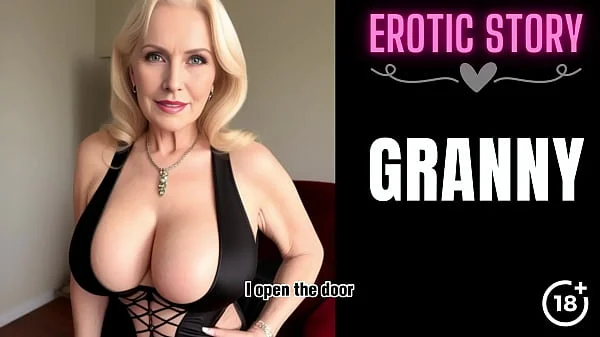 [GRANNY Story] Loving Step Grandmother Part 1