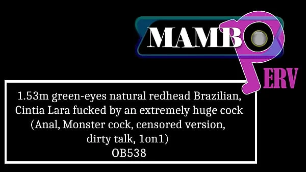 1.53m green-eyes natural redhead Brazilian, Cintia Lara fucked by an extremely huge cock (Anal, Monster cock, censored version, dirty talk, 1on1) OB538